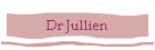 Dr Jullien