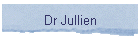 Dr Jullien